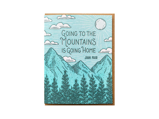 Muir Going to the Mountains Home Card