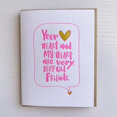 Your Heart & Mine Very Old Friends Card