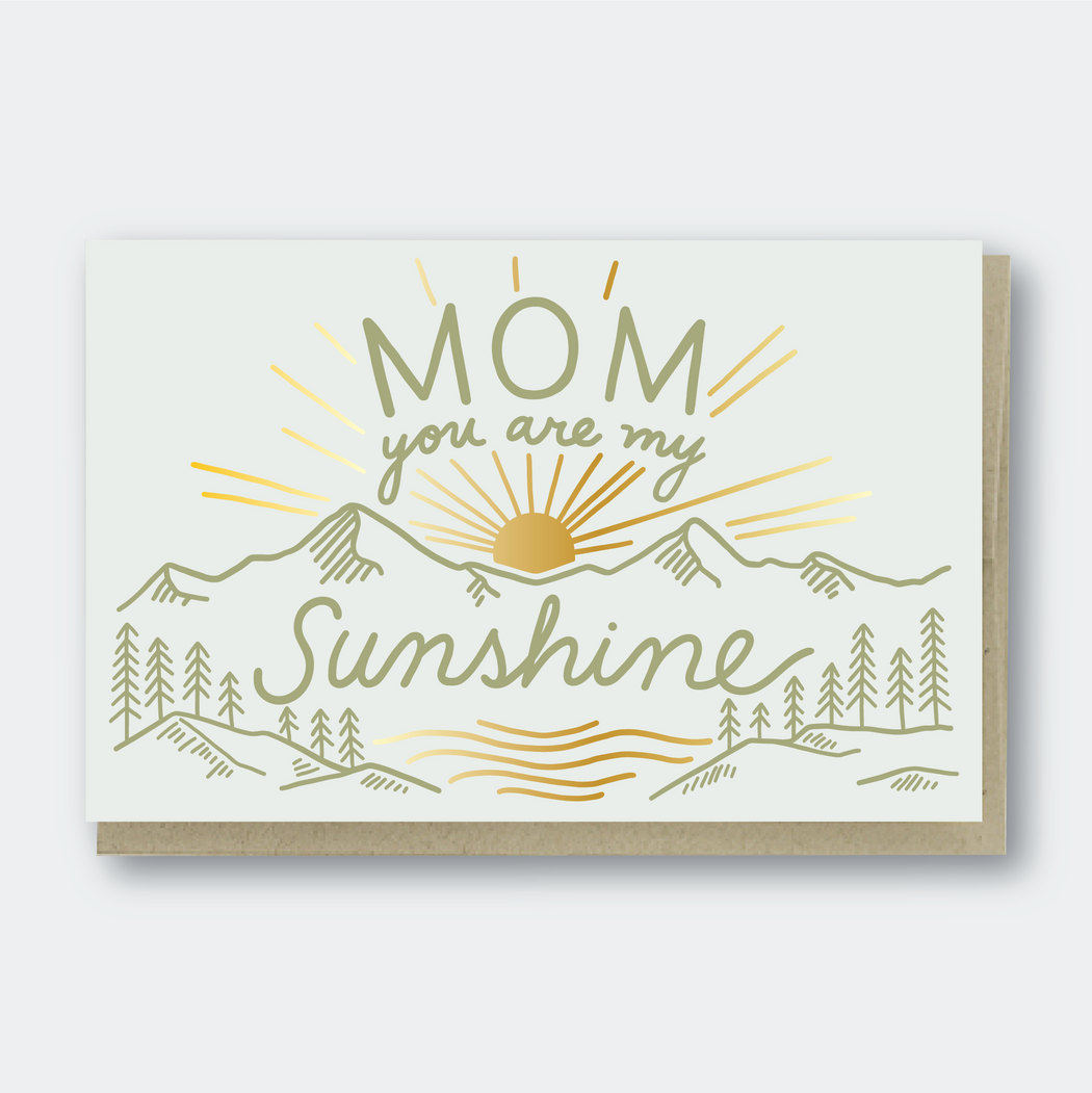 Mom You Are My Sunshine Card