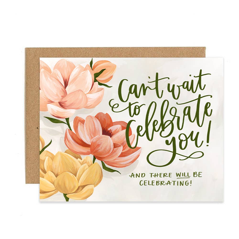 Can't Wait to Celebrate You Card