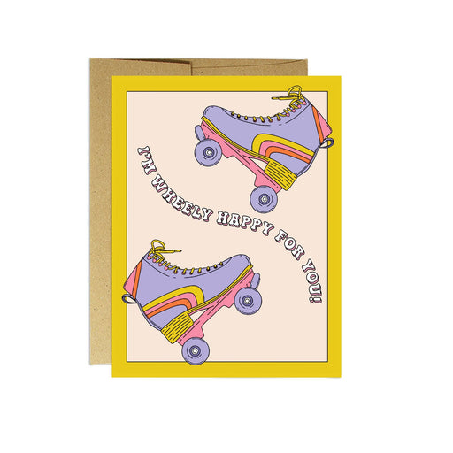 Im Wheely Happy for You Roller Skates Card