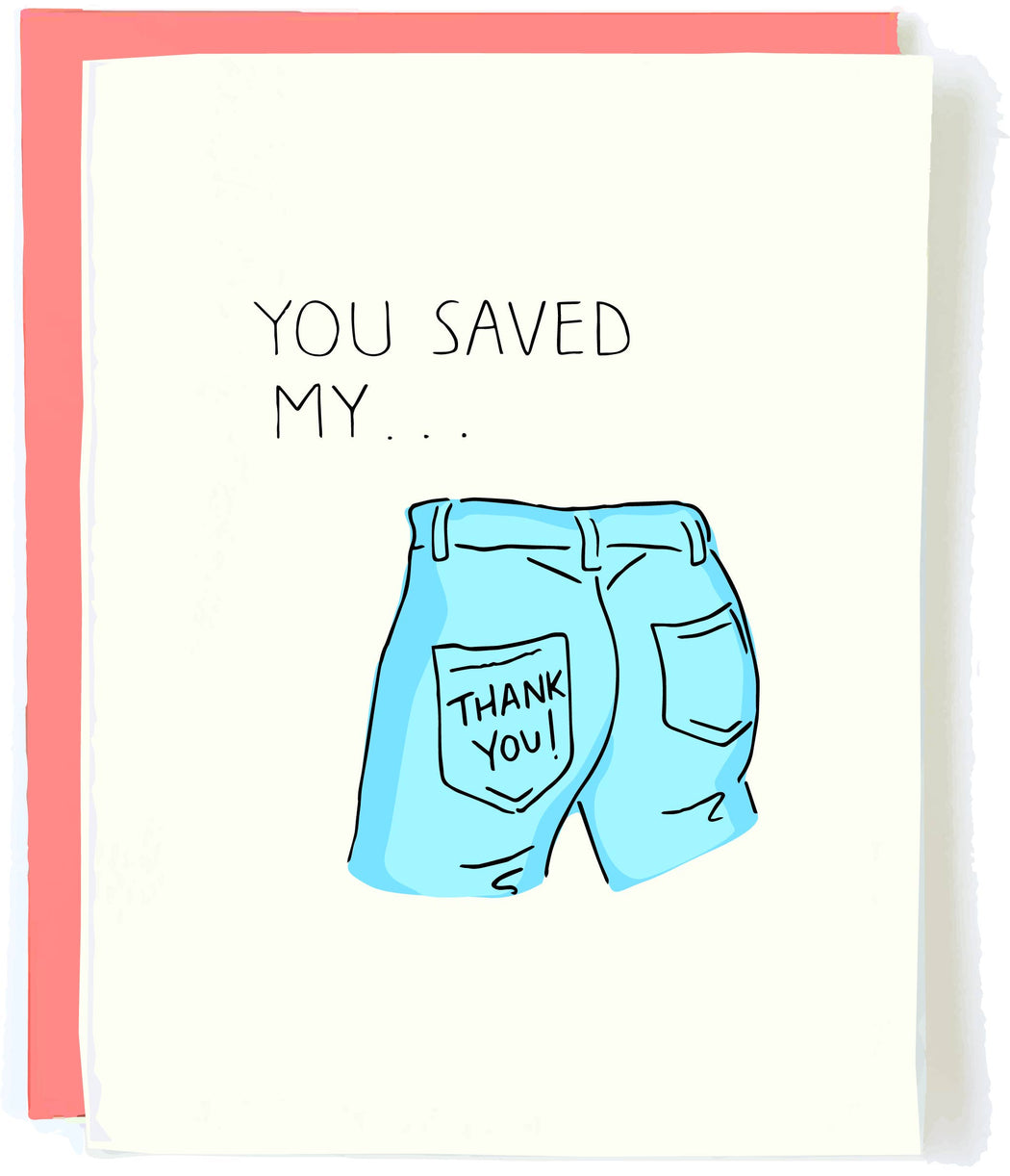 Saved My Ass Jeans Thank You Card