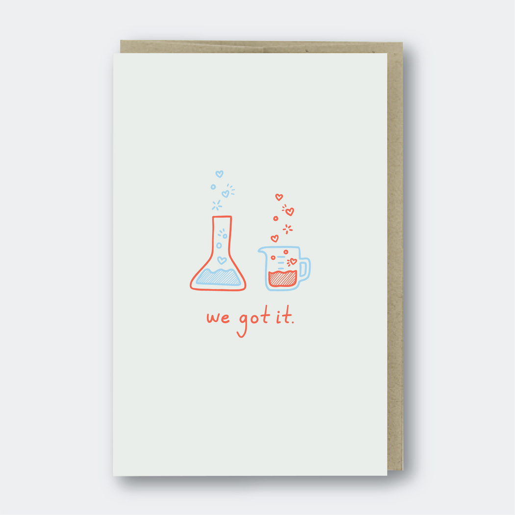 We Got It Chemistry Love Card