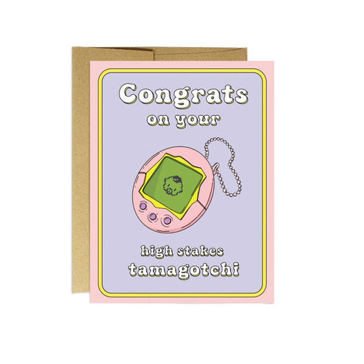 High Stakes Tamagotchi Congrats Baby Card