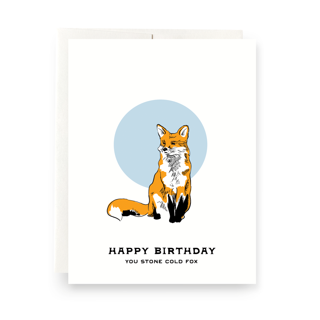 Stone Cold Fox Happy Birthday Card