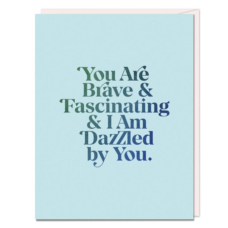 Gilbert Brave & Fascinating Dazzled by You Card