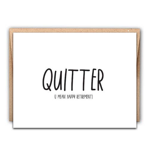 Quitter Happy Retirement Card
