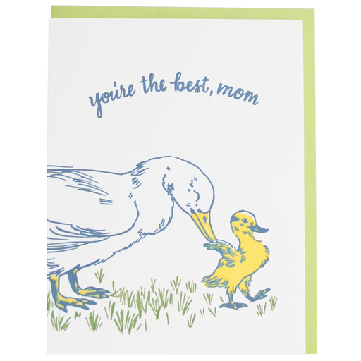 Duck & Duckling Youre the Best Mom Card