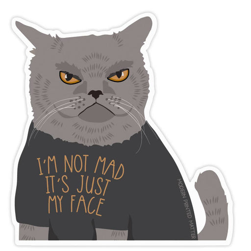 Cat Im Not Mad Its Just My Face Vinyl Sticker