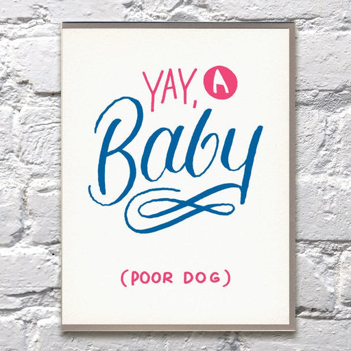 Yay A Baby Poor Dog Card