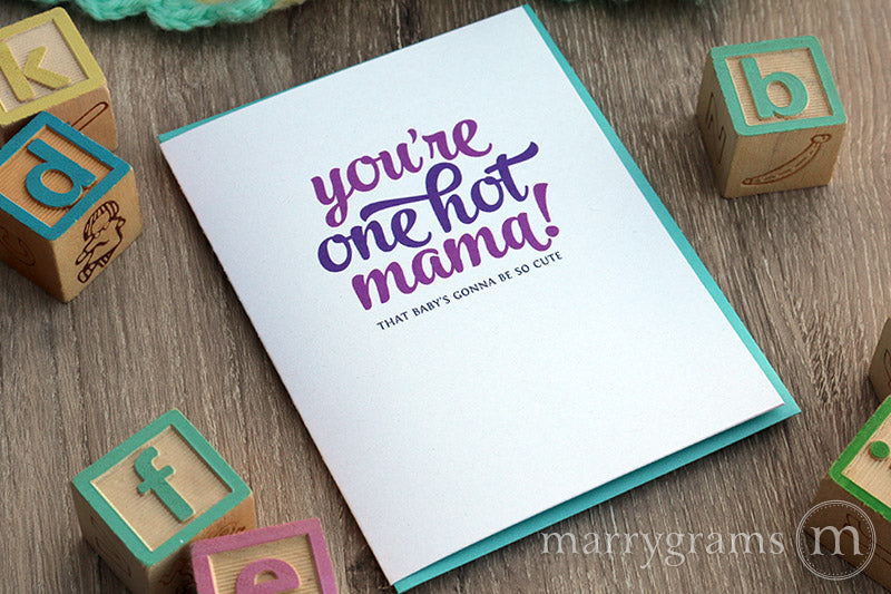 You're One Hot Mama, Pregnancy Baby Shower Card