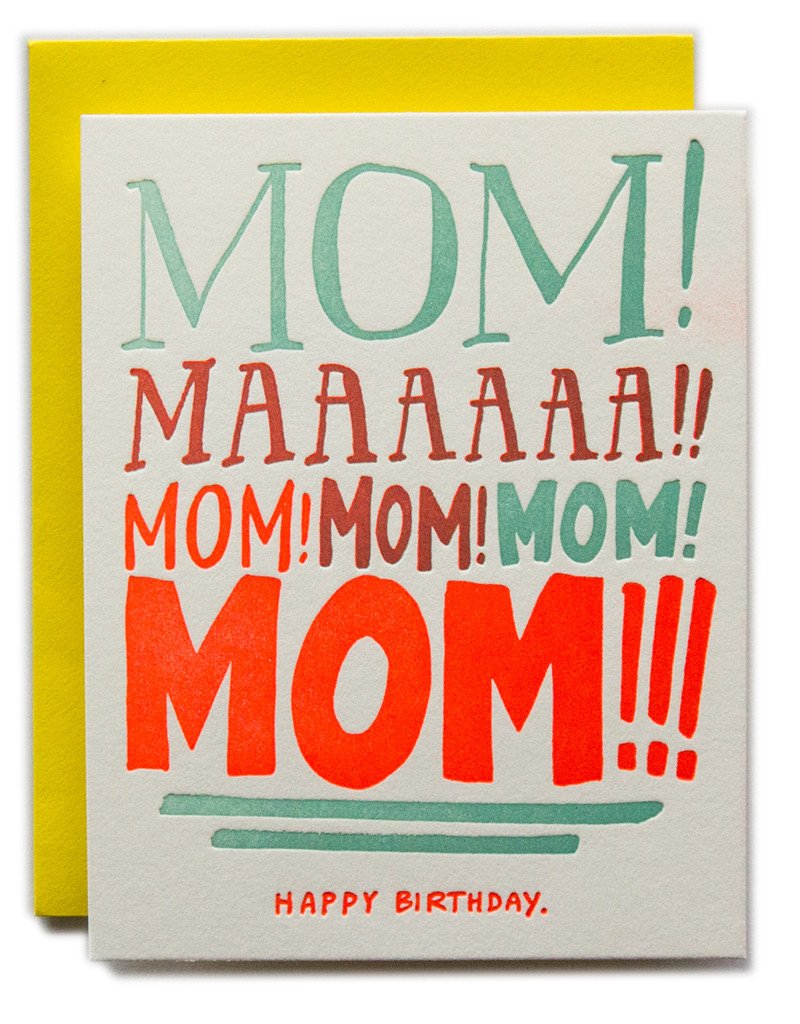 Mom Yelling Birthday Card