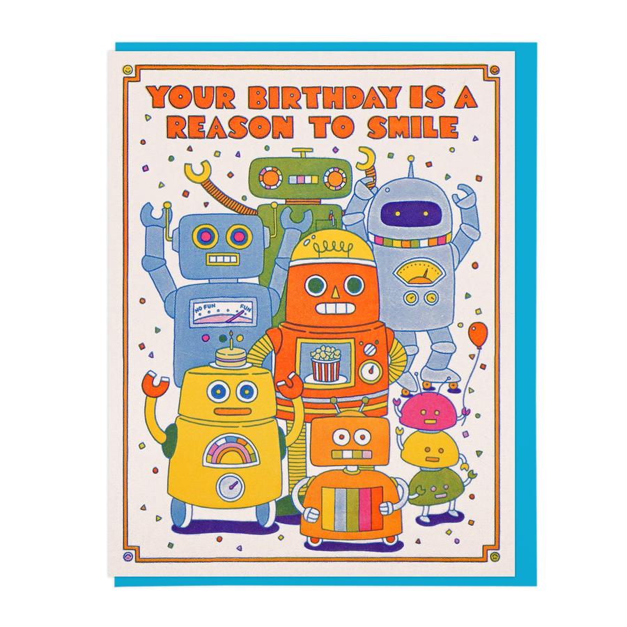 Robots Your Birthday is a Reason to Smile Card