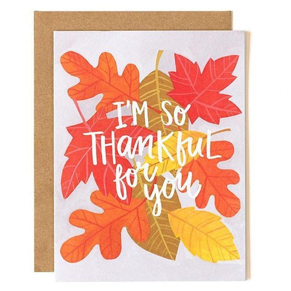 I'm So Thankful for You Autumn Leaves Card