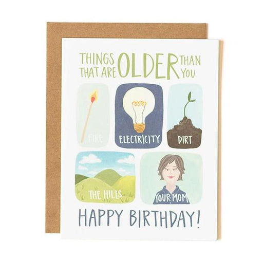 Funny Older Than You Birthday Card