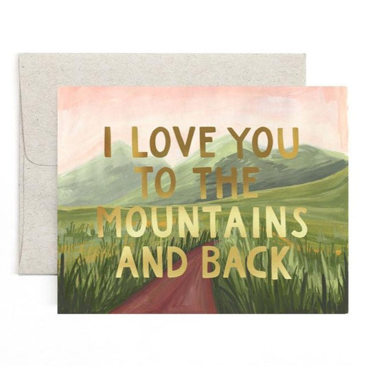 I Love You to the Mountains & Back Card