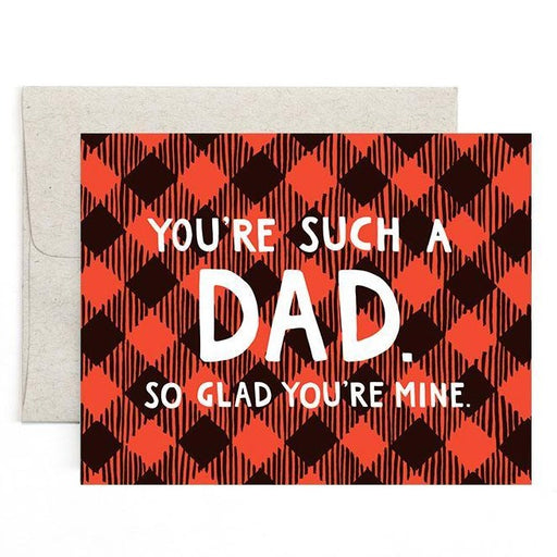 Such a Dad Glad You're Mine Plaid Card
