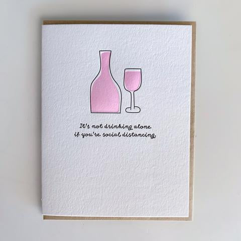 Drinking Alone Social Distancing Card