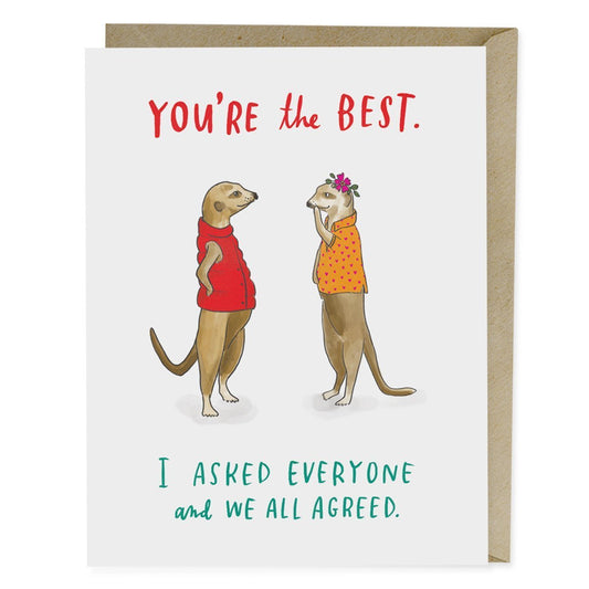 You're the Best I Asked Everyone Thank You Card