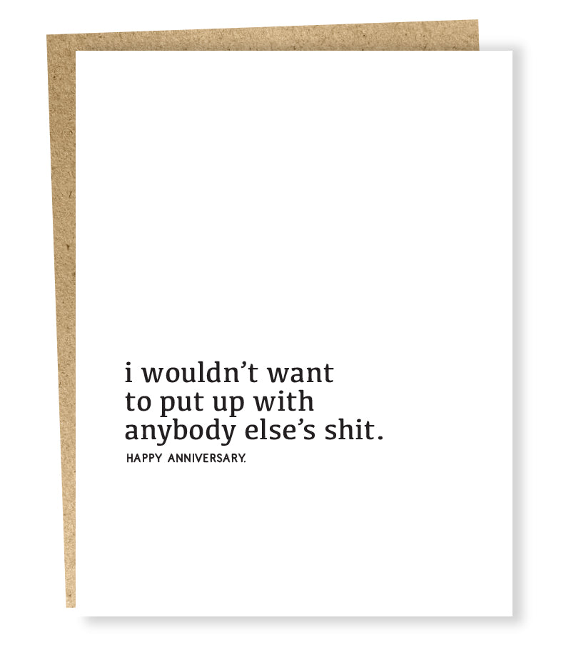 SP #962: Put Up With Anyone Else Anniversary Card