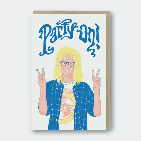 Party On Wayne's World Card
