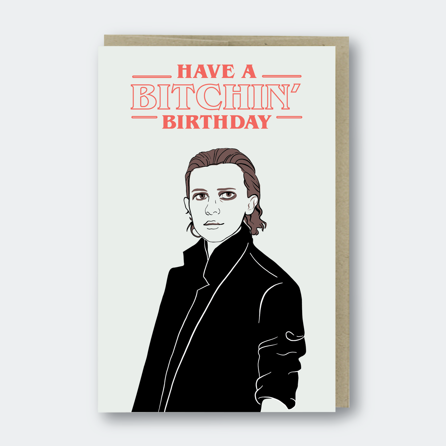 Have a Bitchin Birthday Stranger Things Card