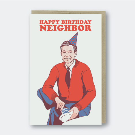 Happy Birthday Neighbor Mr Rogers Card