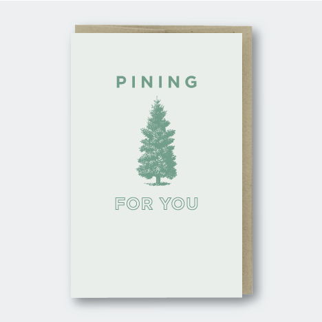 Pining for You Tree Card