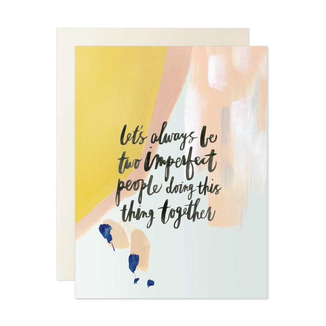 Two Imperfect People Together Card