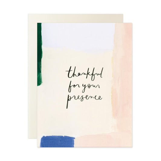 Thankful for Your Presence Card