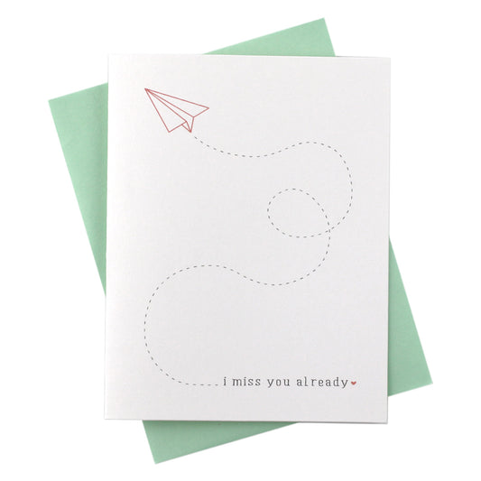 I Miss You Already Card