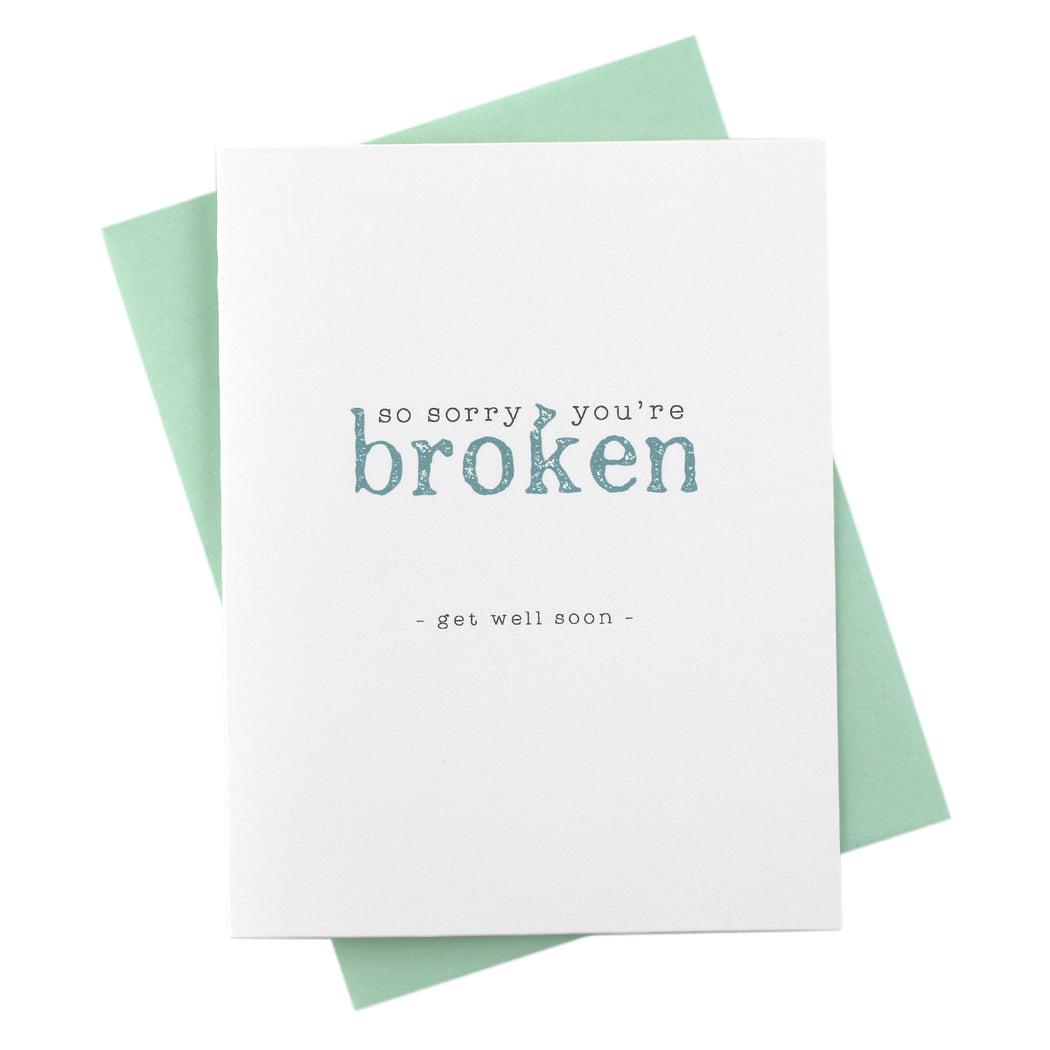 Sorry You're Broken Sympathy Card
