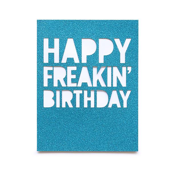 Freakin Birthday Glitter Laser Cut Card