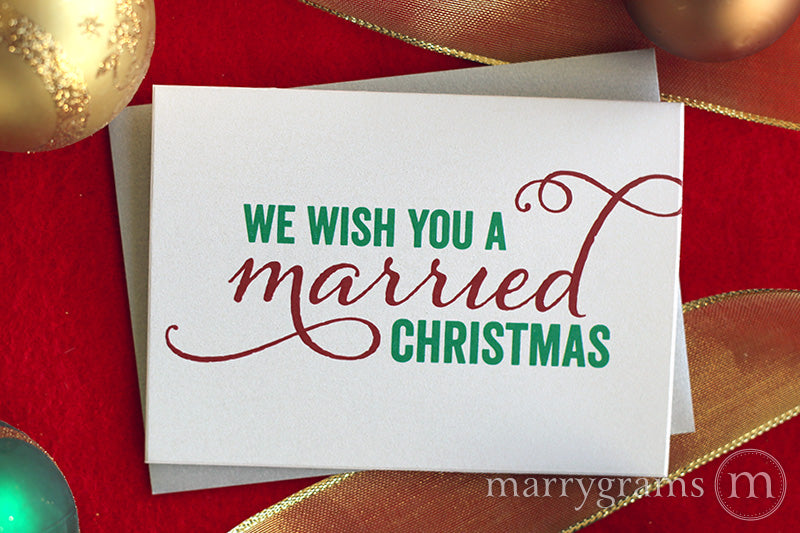 We Wish You a Married Christmas Card