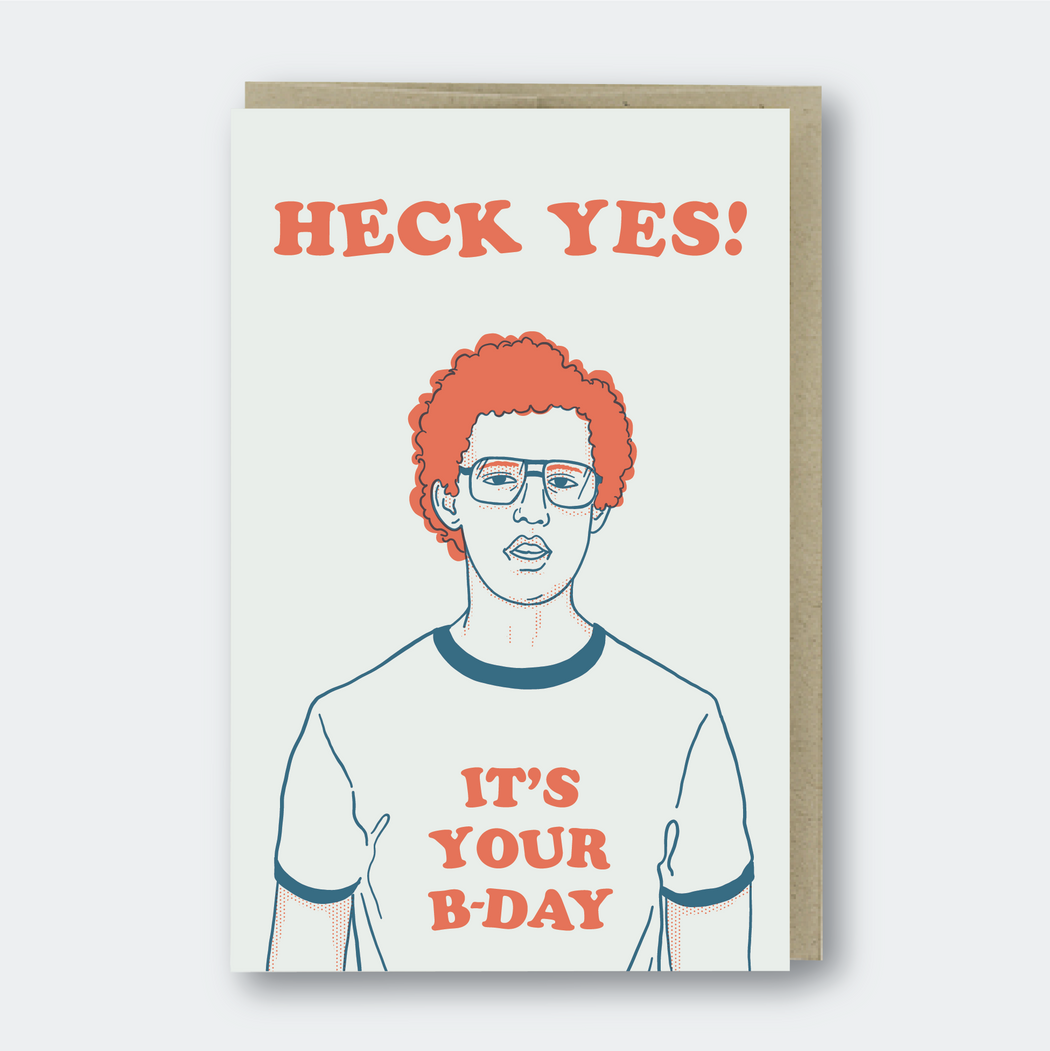 Heck Yes Birthday Napoleon Dynamite Card