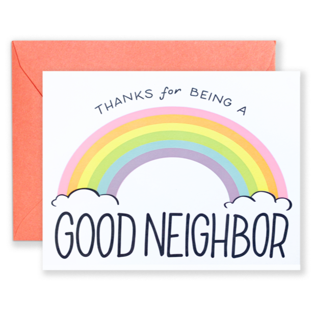 Good Neighbor Rainbow Card