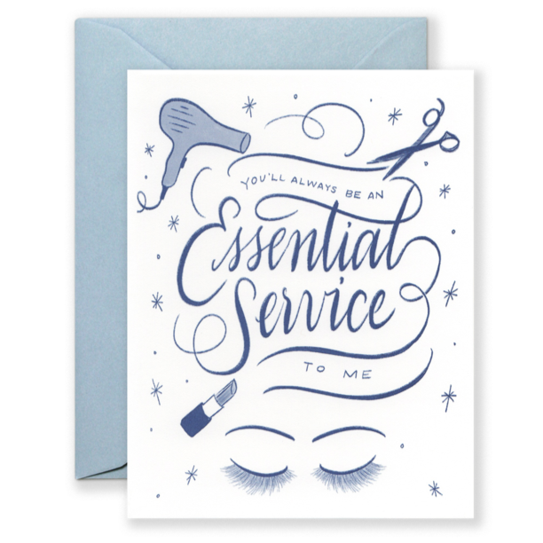 You'll Always Be an Essential Service Stylist, Hairdresser  Card
