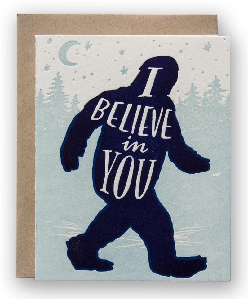 I Believe in You Card