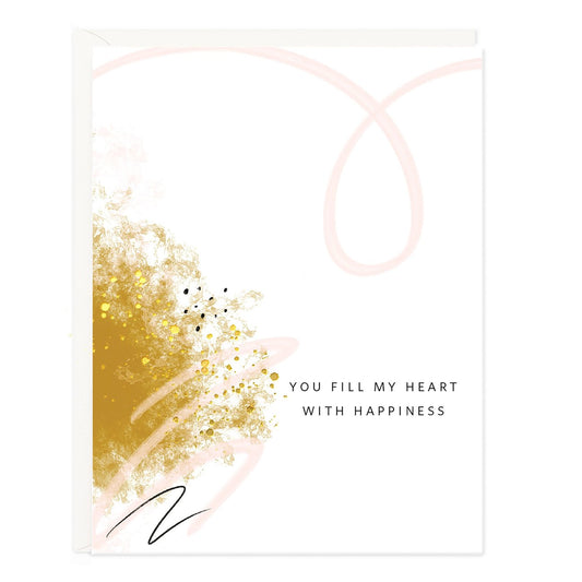 You Fill My Heart Happiness Cloud Card