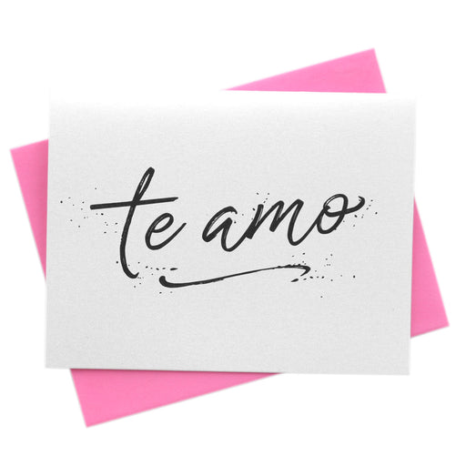 Te Amo Card for Valentine's Day, Love Amor, Just Because