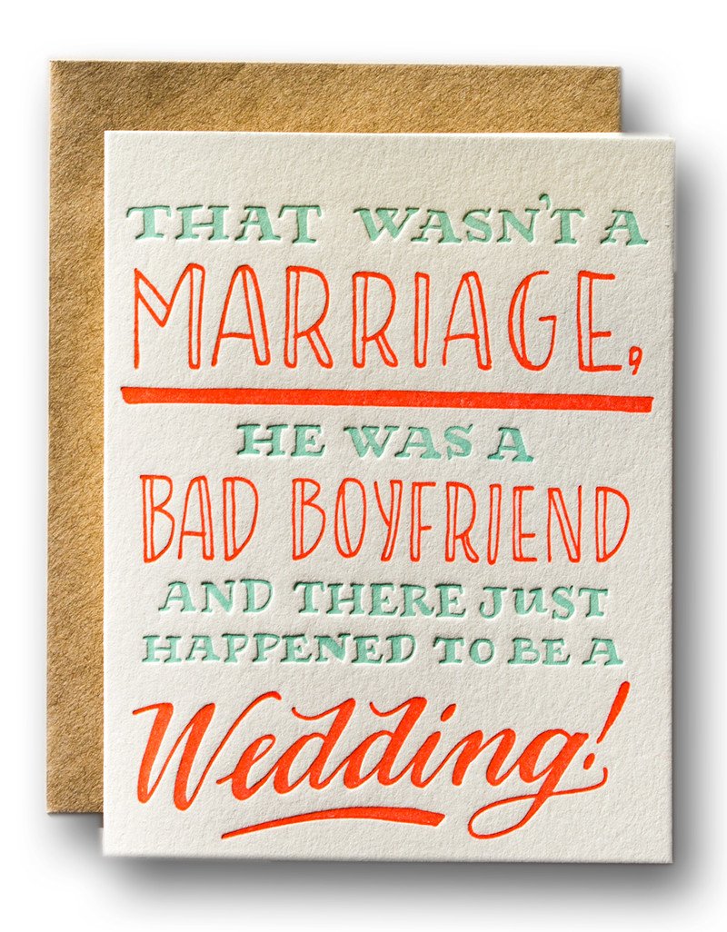 Bad Boyfriend Divorce Letterpress Card