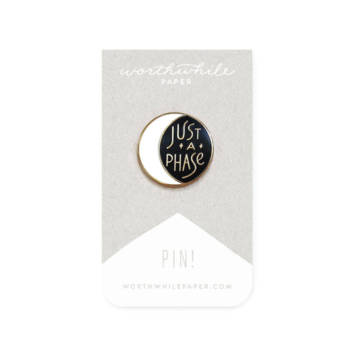 Just a Phase Moon Enamel Pin