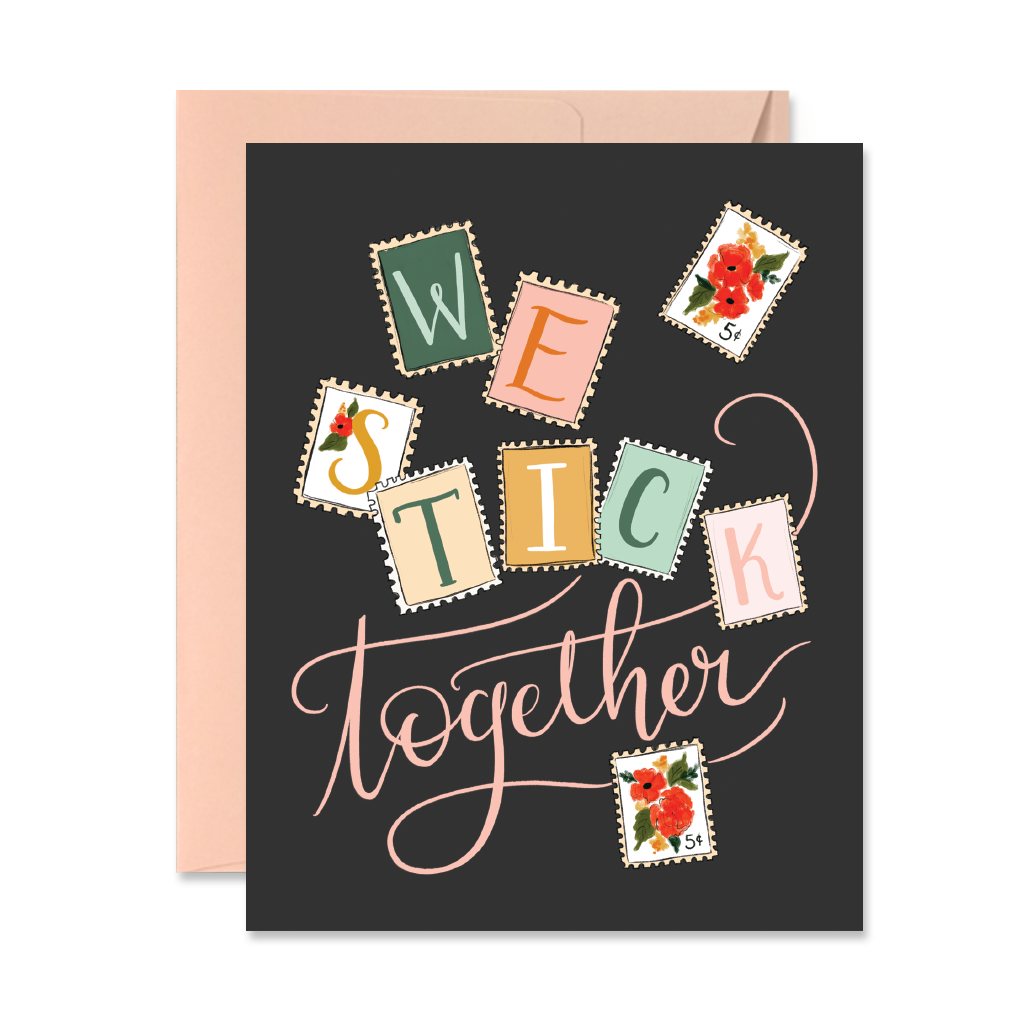 We Stick Together Postage Stamps Card
