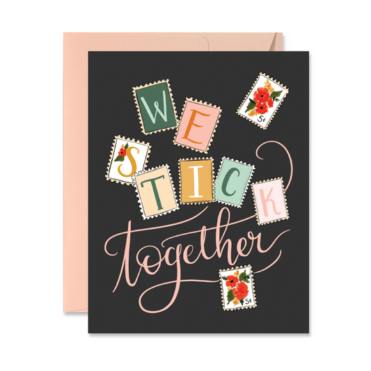 We Stick Together Postage Stamps Card