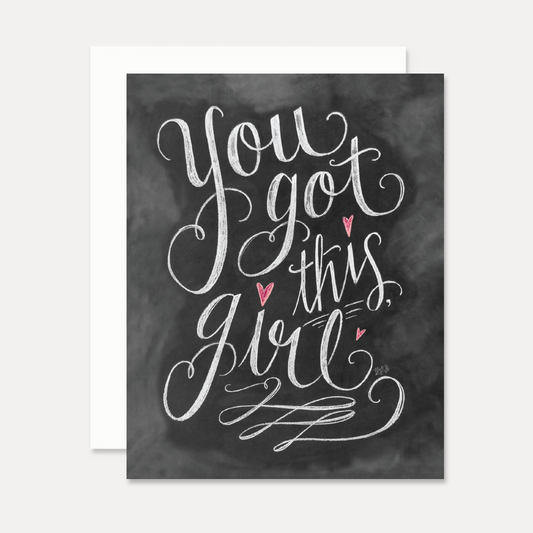 You Got This Girl Card