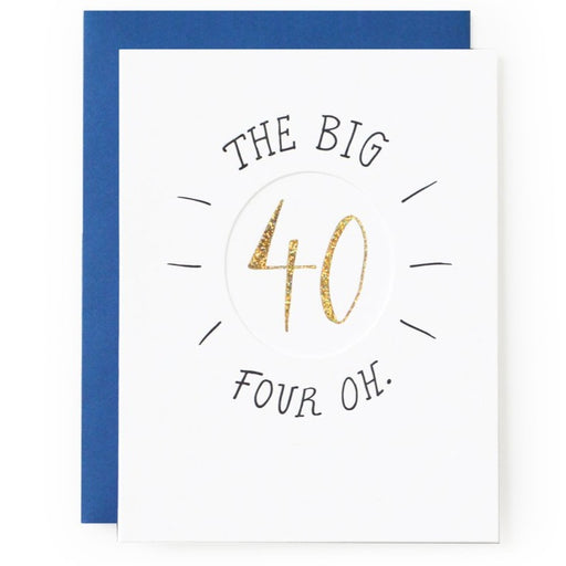 40th Birthday Letterpress Card The Big Four Oh