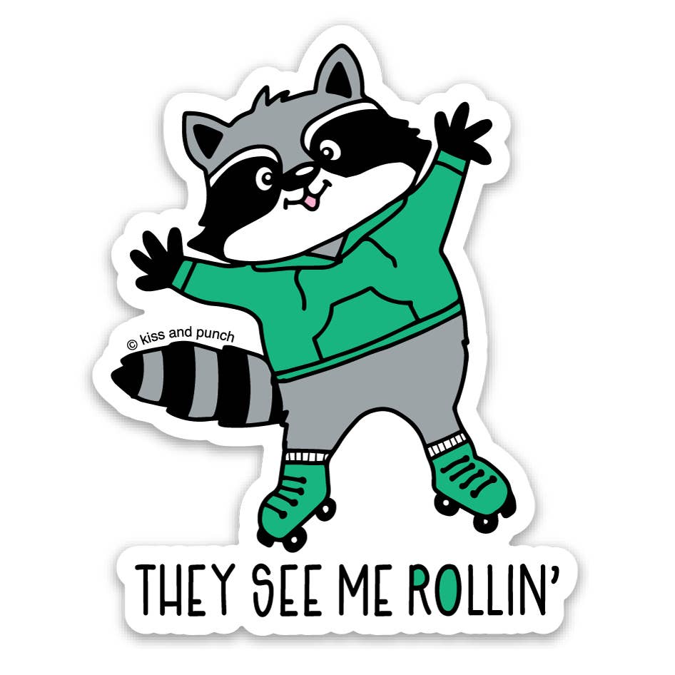 Raccoon They See Me Rollin Skates Vinyl Sticker