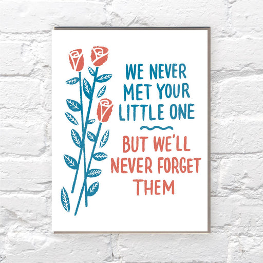 Never Met Your Little One Never Forget Miscarriage Card