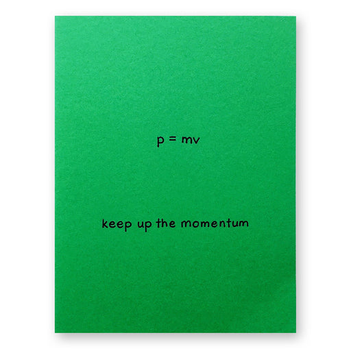 Keep Up The Momentum Card