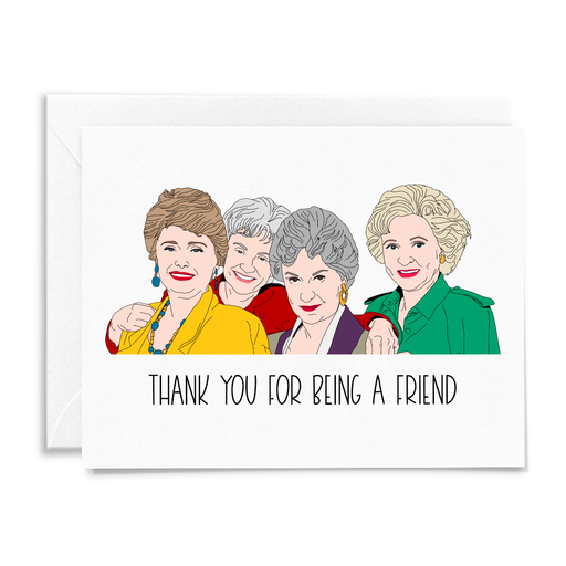 Golden Girls Thank You for Being a Friend Group Card
